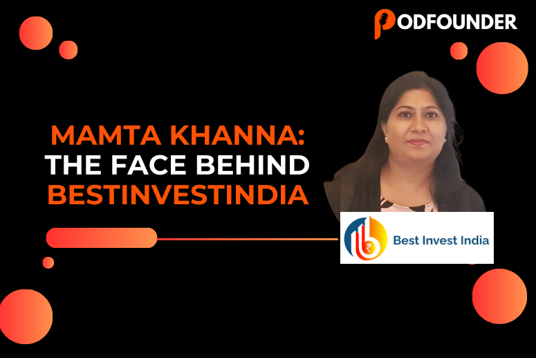 Mamta Khanna The Face Behind BestInvestIndia
